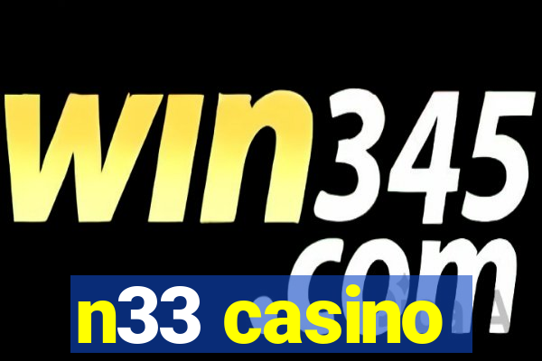 n33 casino